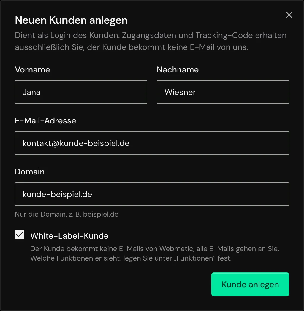Der Dialog Neuen Kunden anlegen mit E-Mail-Adresse, Domain und dem Kästchen White-Label-Kunde