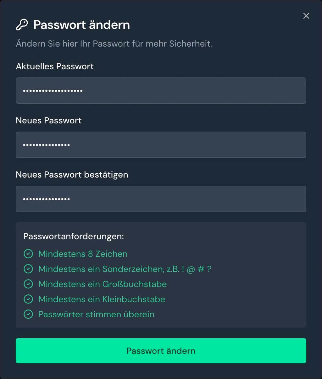 Das Fenster Passwort ändern mit allen erfüllten Anforderungen