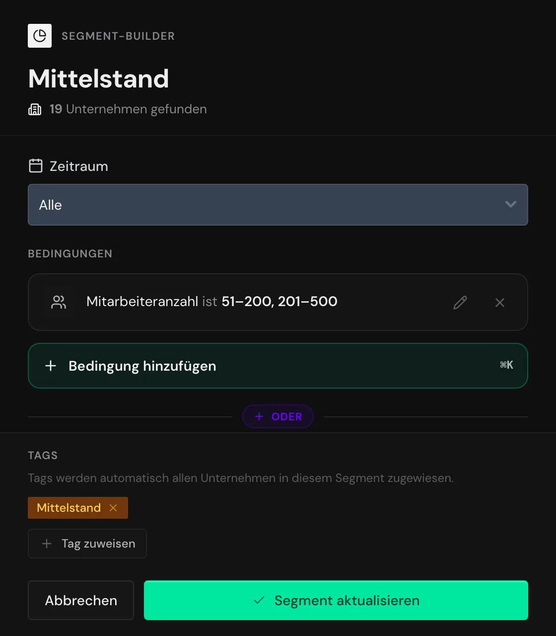 Der Bereich Tags im Segment-Builder mit dem eigenen Tag Mittelstand