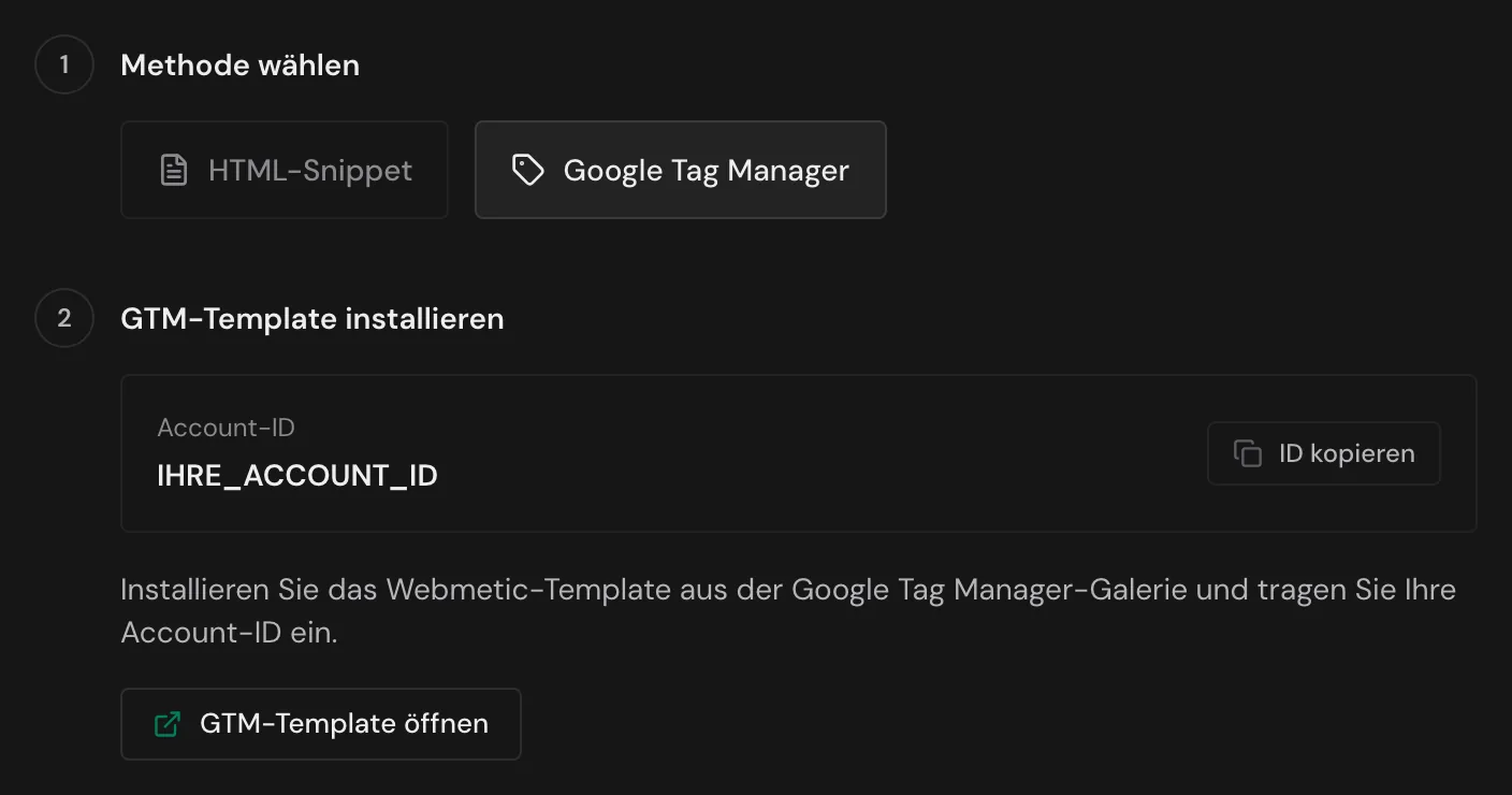 Die Methode Google Tag Manager mit Account-ID und den Schaltflächen ID kopieren und GTM-Template öffnen