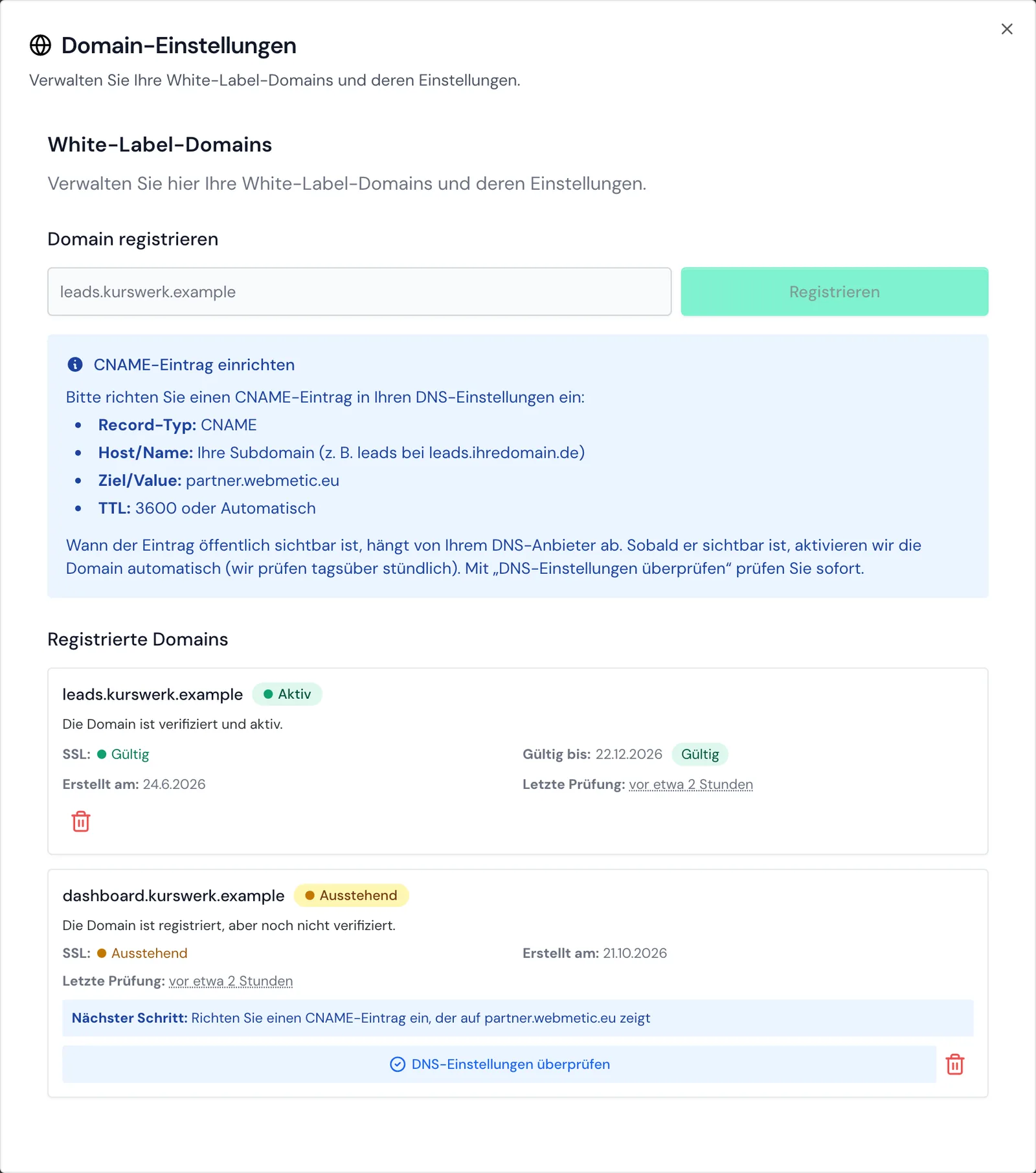 Eine registrierte Domain im Status Ausstehend mit den Werten für den CNAME-Eintrag