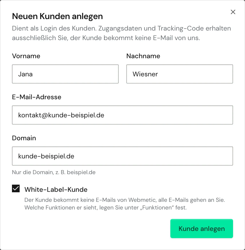 Der Dialog Neuen Kunden anlegen mit E-Mail-Adresse, Domain und dem Kästchen White-Label-Kunde