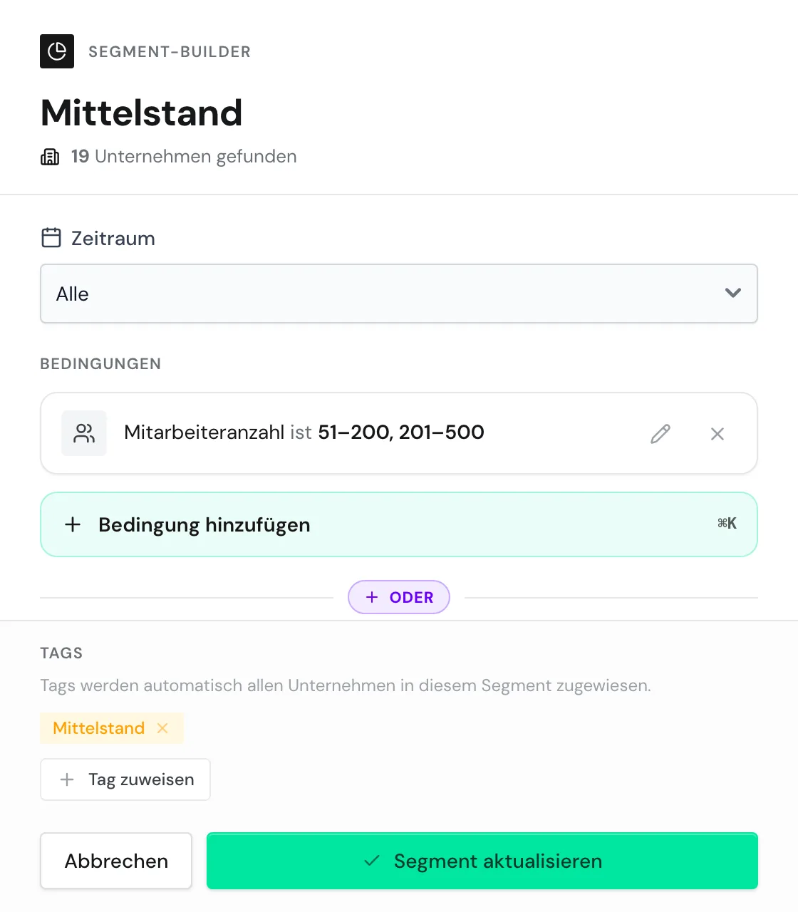 Der Bereich Tags im Segment-Builder mit dem eigenen Tag Mittelstand