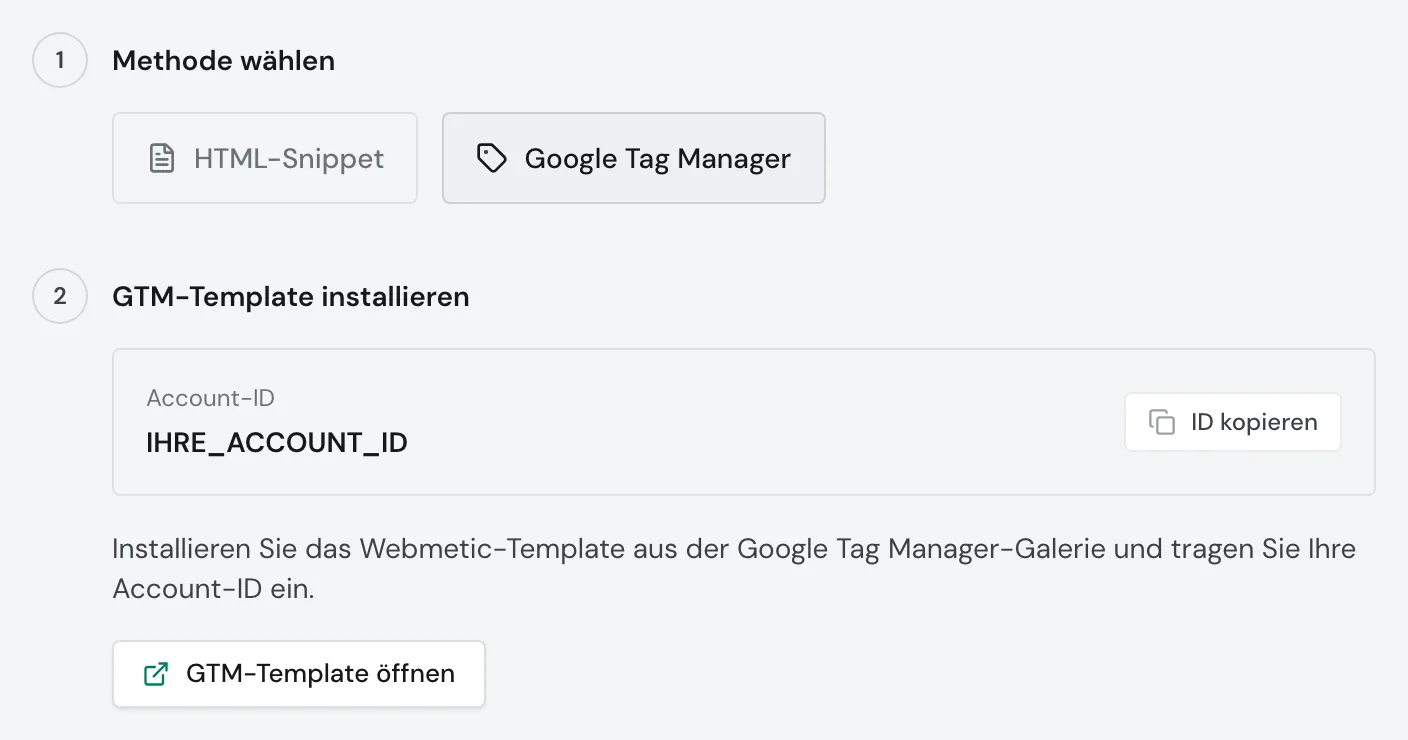 Die Methode Google Tag Manager mit Account-ID und den Schaltflächen ID kopieren und GTM-Template öffnen