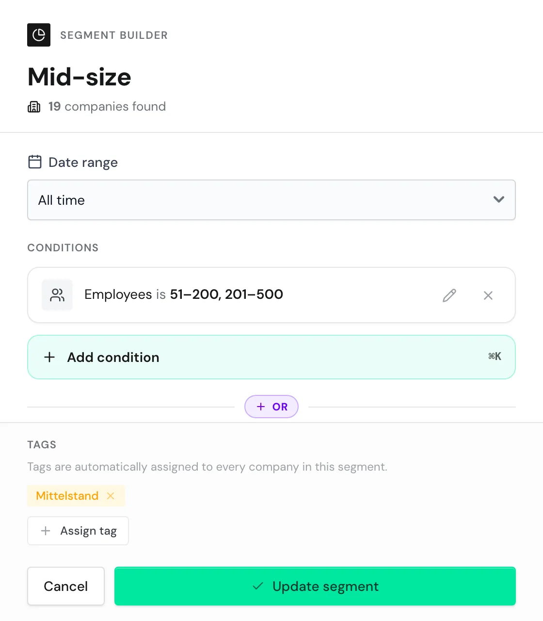 The Tags section of the segment builder with its own tag Mittelstand